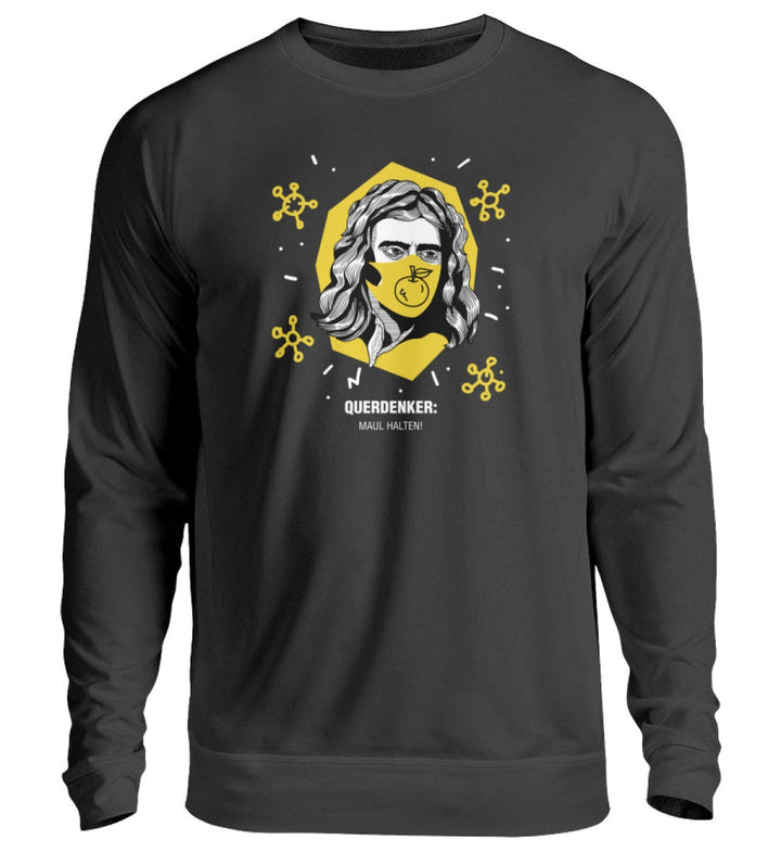 QUERDENKER: MAUL HALTEN SWEATER MÄDELS • ISAAC NEWTON-HARLEKINSHOP