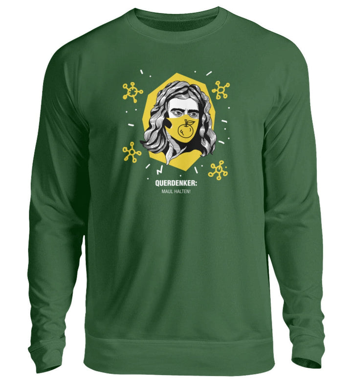 QUERDENKER: MAUL HALTEN SWEATER MÄDELS • ISAAC NEWTON-HARLEKINSHOP