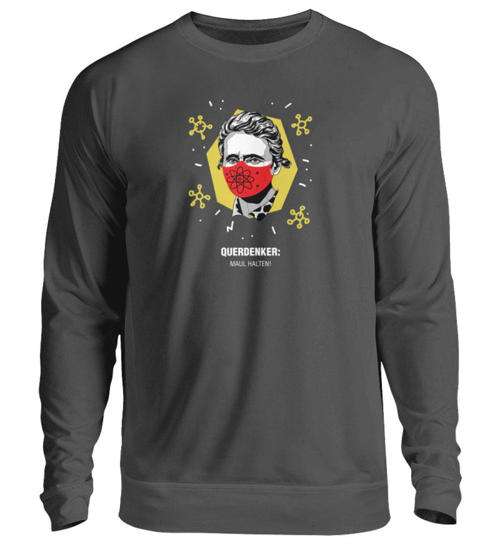 QUERDENKER: MAUL HALTEN SWEATER MÄDELS • MARIE CURIE-HARLEKINSHOP