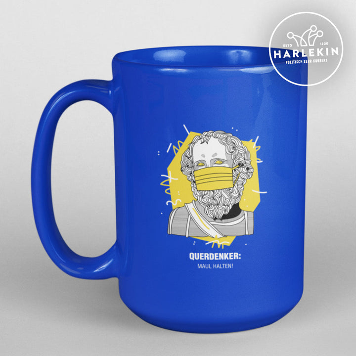 QUERDENKER: MAUL HALTEN TASSE • ARCHIMEDES-HARLEKINSHOP