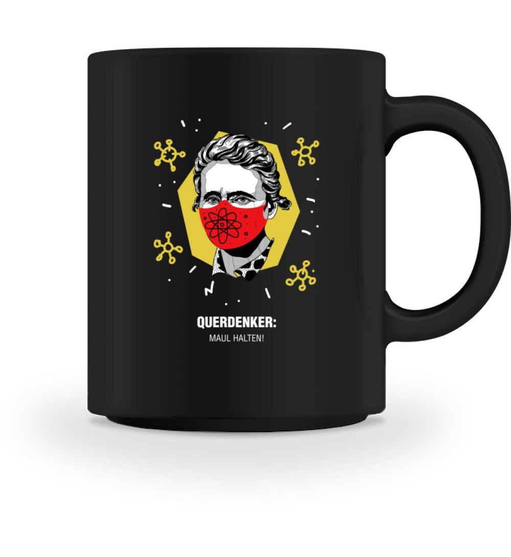 QUERDENKER: MAUL HALTEN TASSE • MARIE CURIE-HARLEKINSHOP