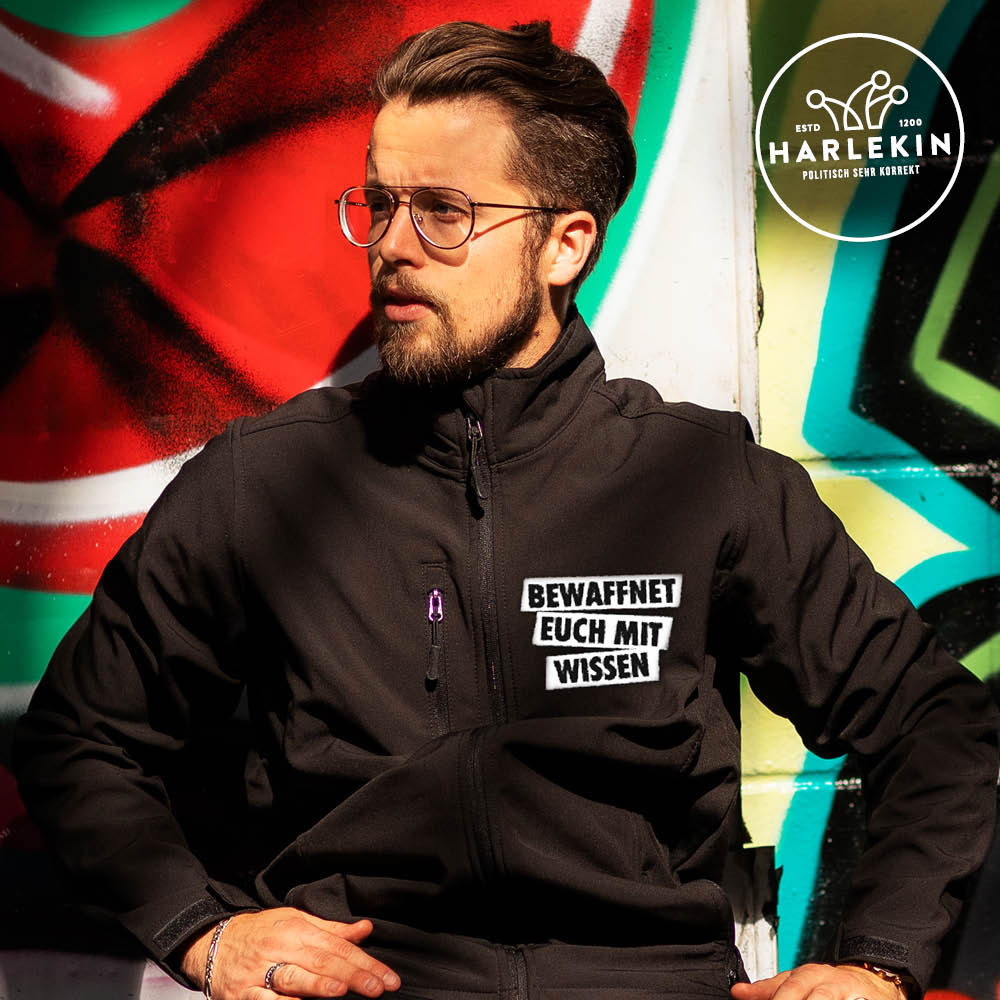 SOFTSHELL JACKE BUBEN / EDLER STICK • BEWAFFNET EUCH MIT WISSEN-HARLEKINSHOP