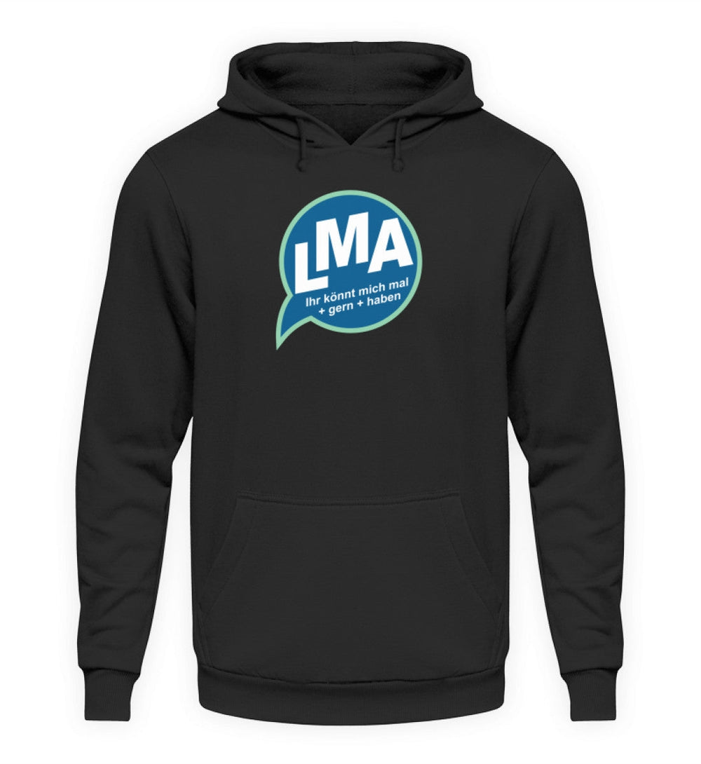 SPASSKULTUR HOODIE MÄDELS • LMA: IHR KÖNNT MICH MAL GERN HABEN-HARLEKINSHOP