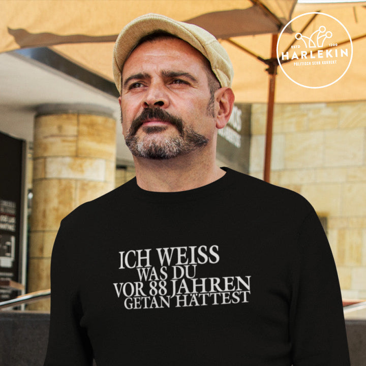 SPASSKULTUR SWEATER BUBEN • ICH WEISS WAS DU VOR 88 JAHREN GETAN HÄTTEST-HARLEKINSHOP