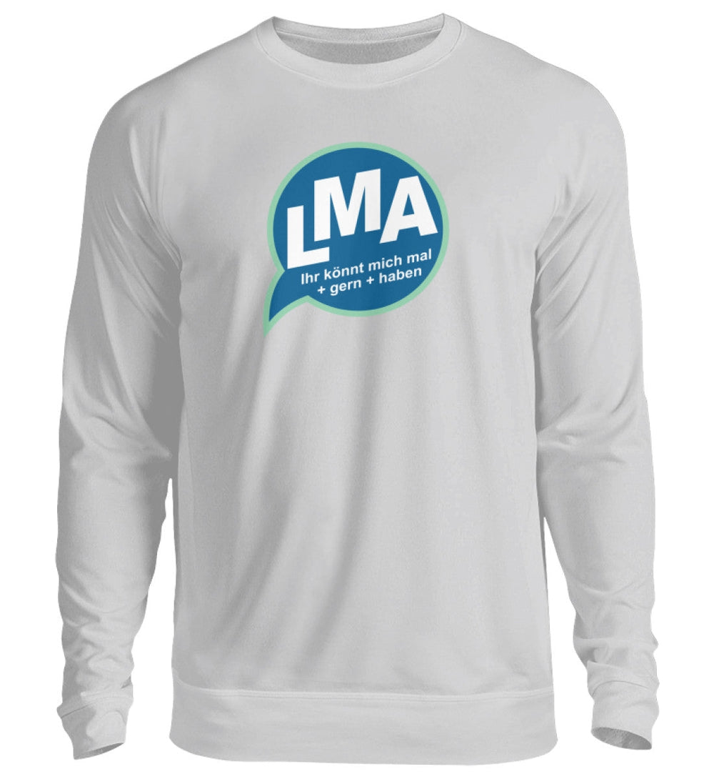 SPASSKULTUR SWEATER MÄDELS • LMA: IHR KÖNNT MICH MAL GERN HABEN-HARLEKINSHOP