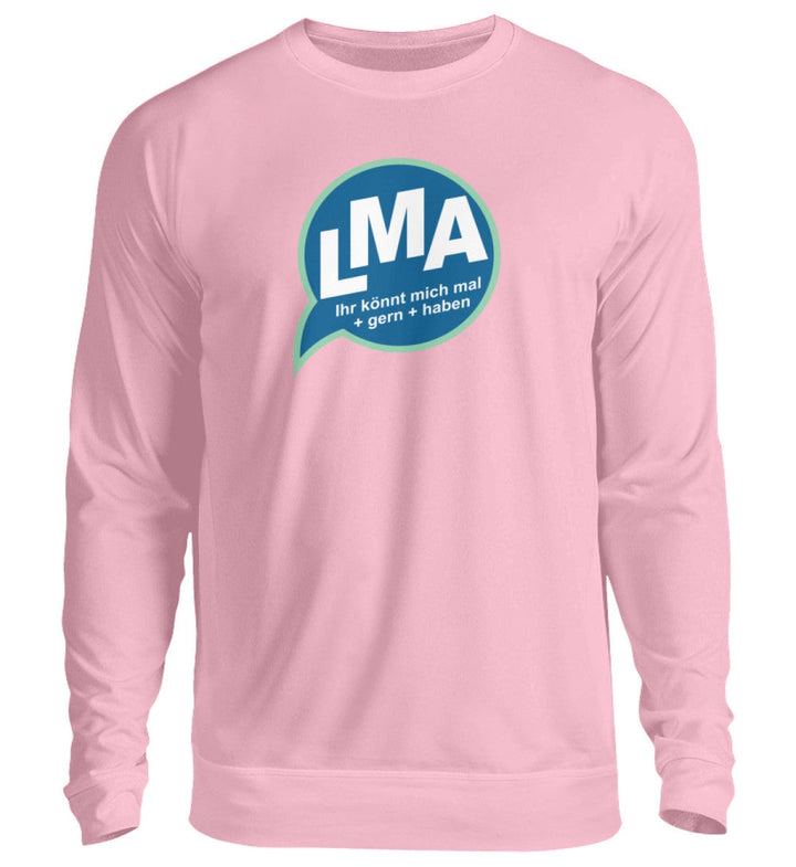 SPASSKULTUR SWEATER MÄDELS • LMA: IHR KÖNNT MICH MAL GERN HABEN-HARLEKINSHOP