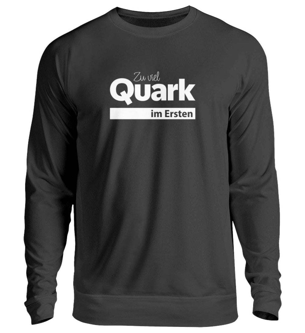 SPASSKULTUR SWEATER MÄDELS • ZU VIEL QUARK IM ERSTEN-HARLEKINSHOP