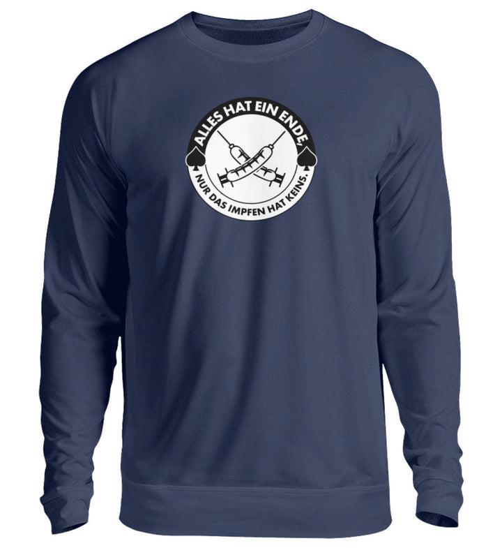 SWEATER MÄDELS • ALLES HAT EIN ENDE, NUR DAS IMPFEN HAT KEINS.-HARLEKINSHOP