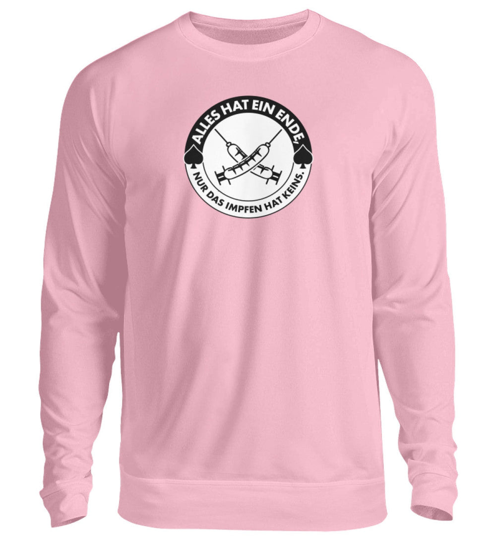 SWEATER MÄDELS • ALLES HAT EIN ENDE, NUR DAS IMPFEN HAT KEINS.-HARLEKINSHOP