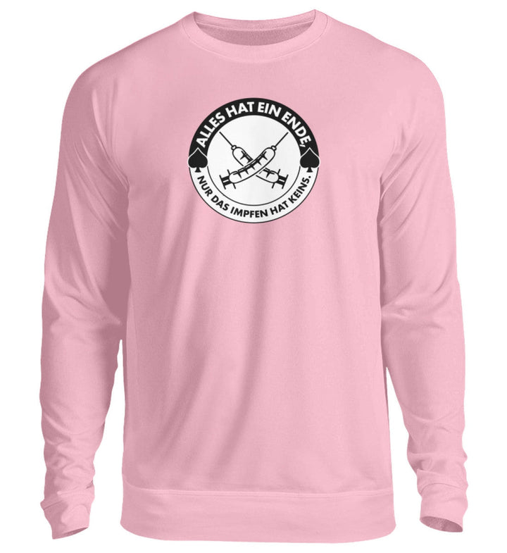 SWEATER MÄDELS • ALLES HAT EIN ENDE, NUR DAS IMPFEN HAT KEINS.-HARLEKINSHOP