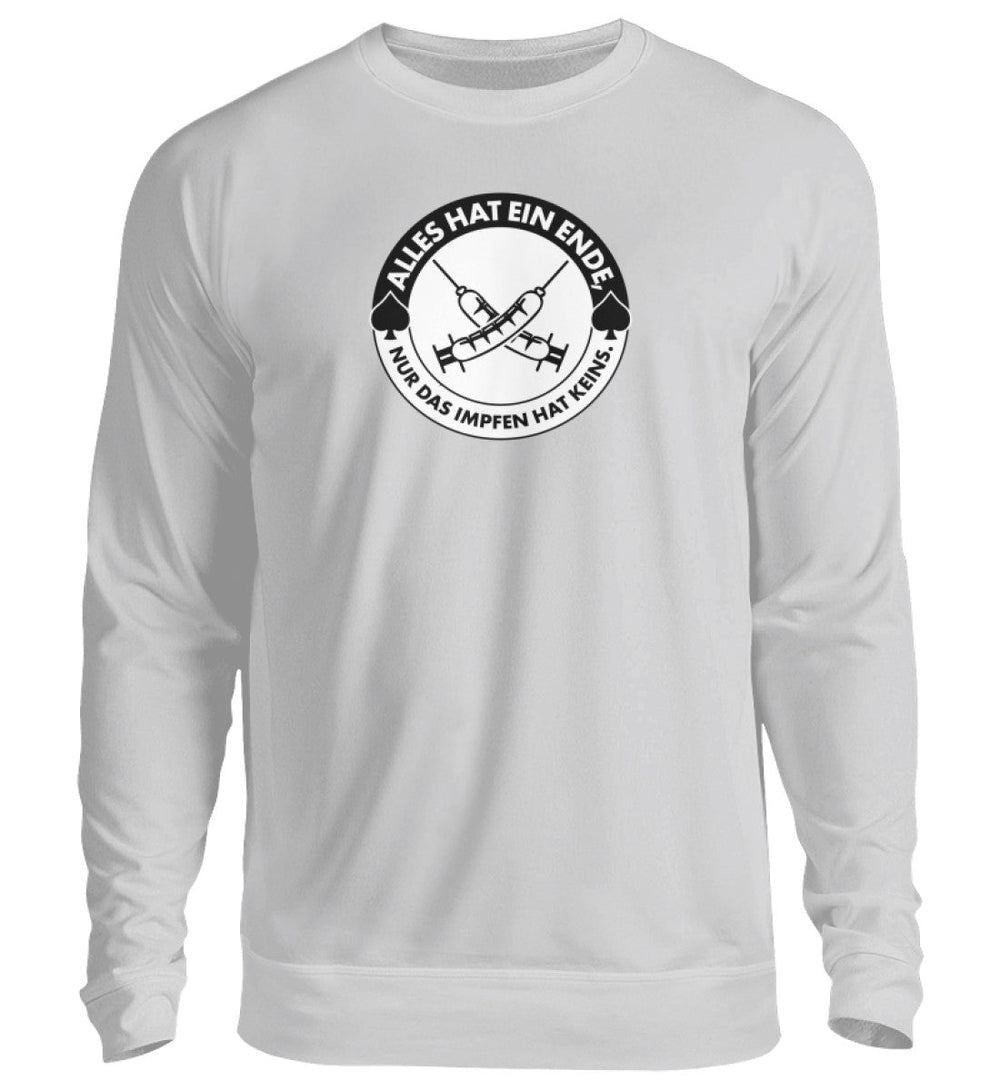 SWEATER MÄDELS • ALLES HAT EIN ENDE, NUR DAS IMPFEN HAT KEINS.-HARLEKINSHOP