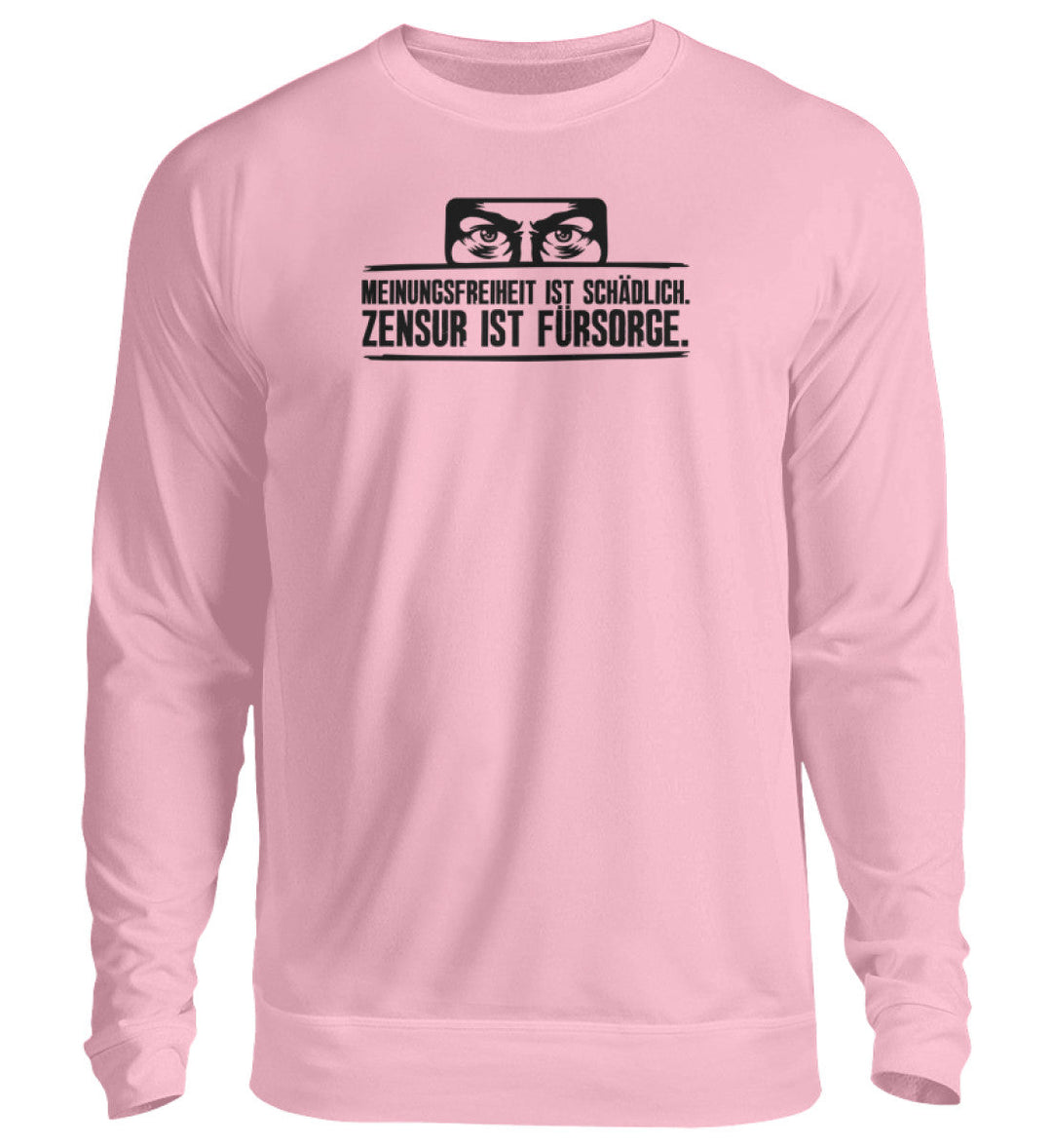 SWEATER MÄDELS • BIG BROTHER: MEINUNGSFREIHEIT IST SCHÄDLICH - Unisex Pullover-HARLEKINSHOP
