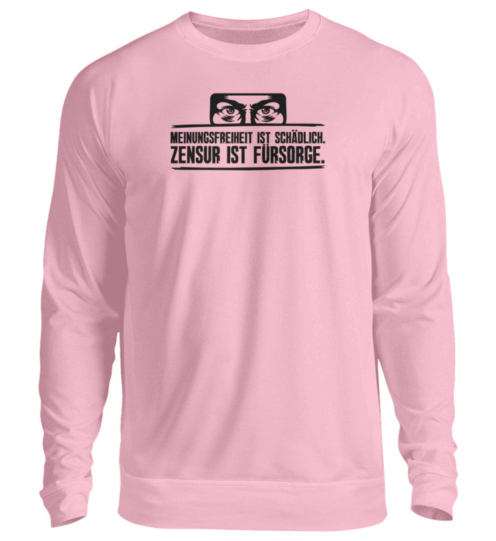 SWEATER MÄDELS • BIG BROTHER: MEINUNGSFREIHEIT IST SCHÄDLICH - Unisex Pullover-HARLEKINSHOP