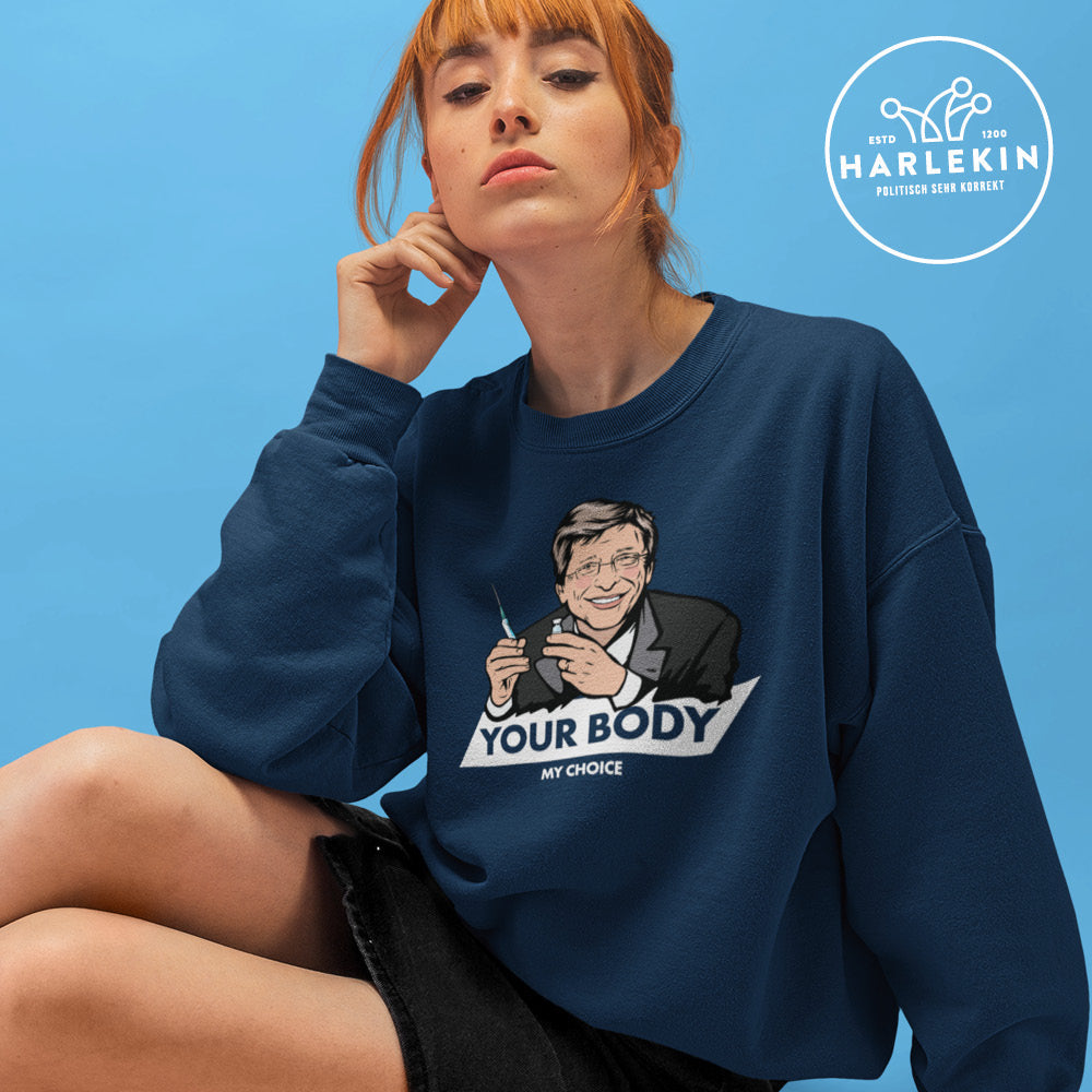 SWEATER MÄDELS • BILL: YOUR BODY MY CHOICE-HARLEKINSHOP