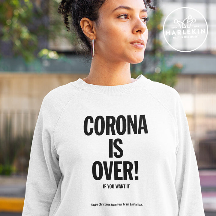 SWEATER MÄDELS • CORONA IS OVER IF YOU WANT IT-HARLEKINSHOP