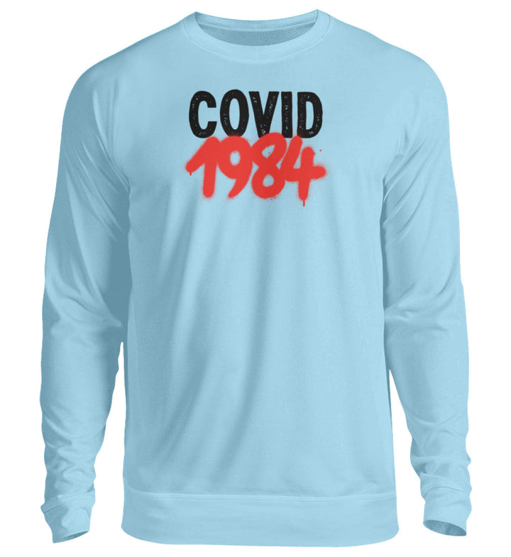 SWEATER MÄDELS • COVID 1984 - HELL - Unisex Pullover-HARLEKINSHOP