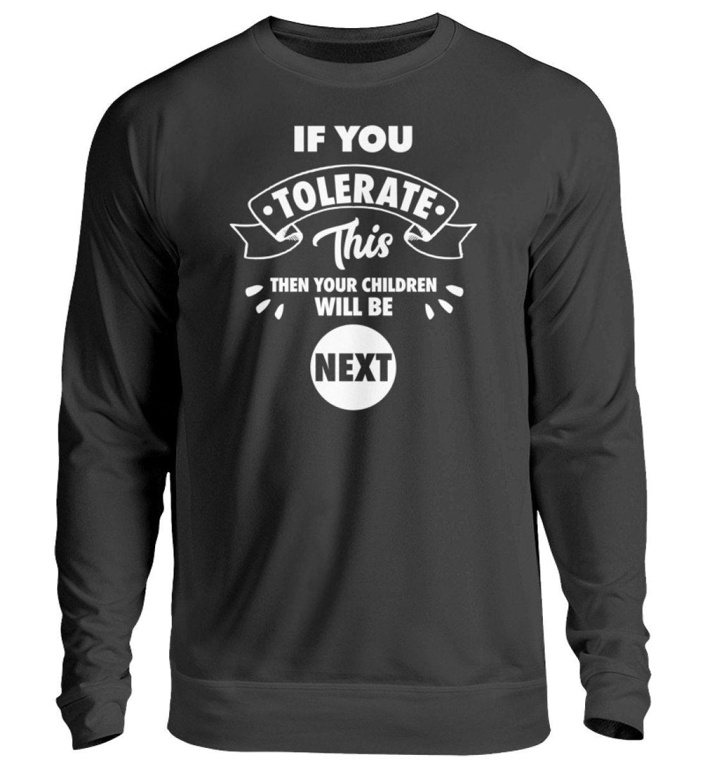SWEATER MÄDELS • IF YOU TOLERATE THIS-HARLEKINSHOP