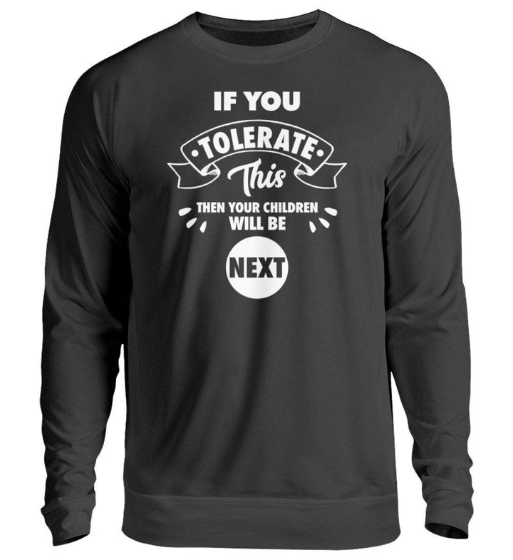 SWEATER MÄDELS • IF YOU TOLERATE THIS-HARLEKINSHOP