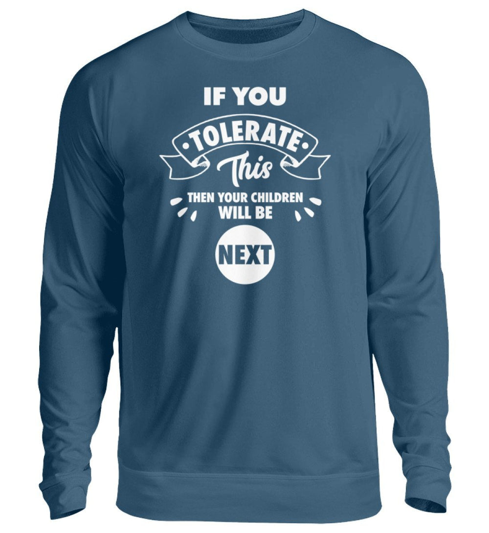 SWEATER MÄDELS • IF YOU TOLERATE THIS-HARLEKINSHOP