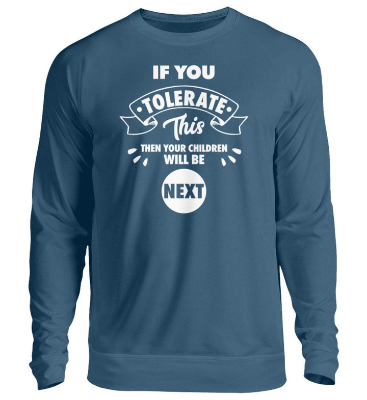 SWEATER MÄDELS • IF YOU TOLERATE THIS-HARLEKINSHOP