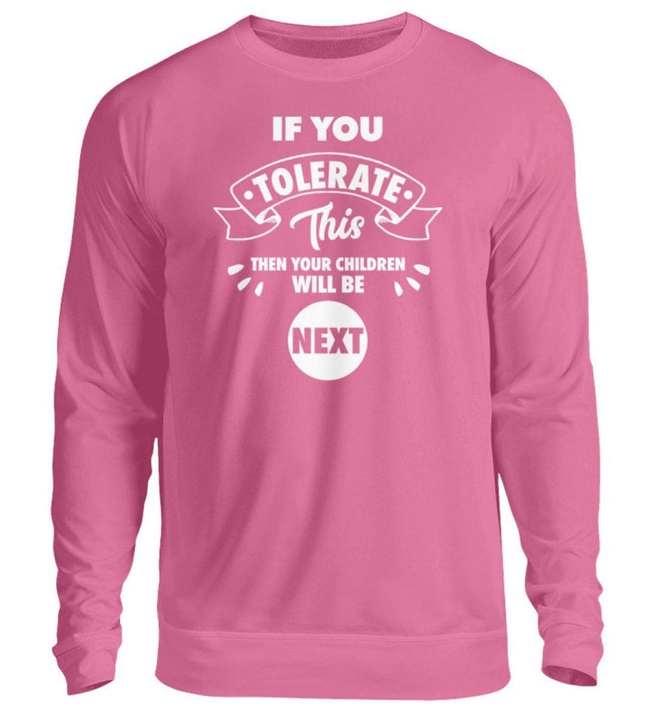 SWEATER MÄDELS • IF YOU TOLERATE THIS-HARLEKINSHOP