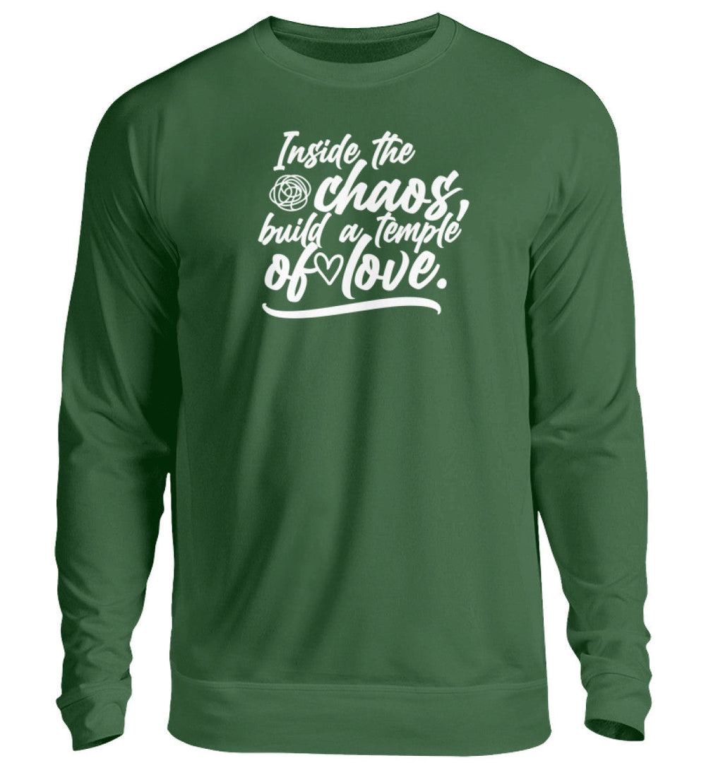 SWEATER MÄDELS • INSIDE THE CHAOS BUILD A TEMPLE OF LOVE - DUNKEL-HARLEKINSHOP