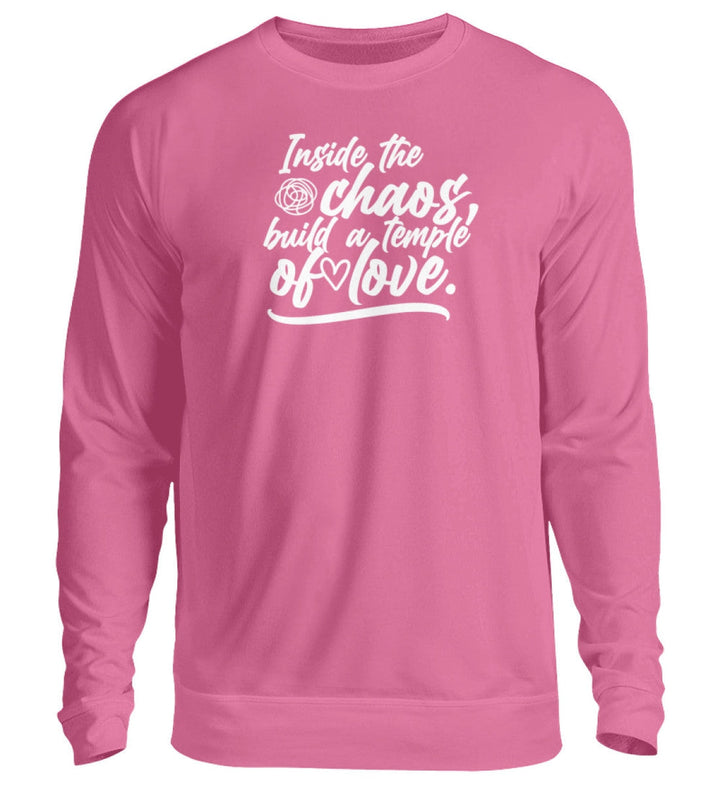 SWEATER MÄDELS • INSIDE THE CHAOS BUILD A TEMPLE OF LOVE - DUNKEL-HARLEKINSHOP