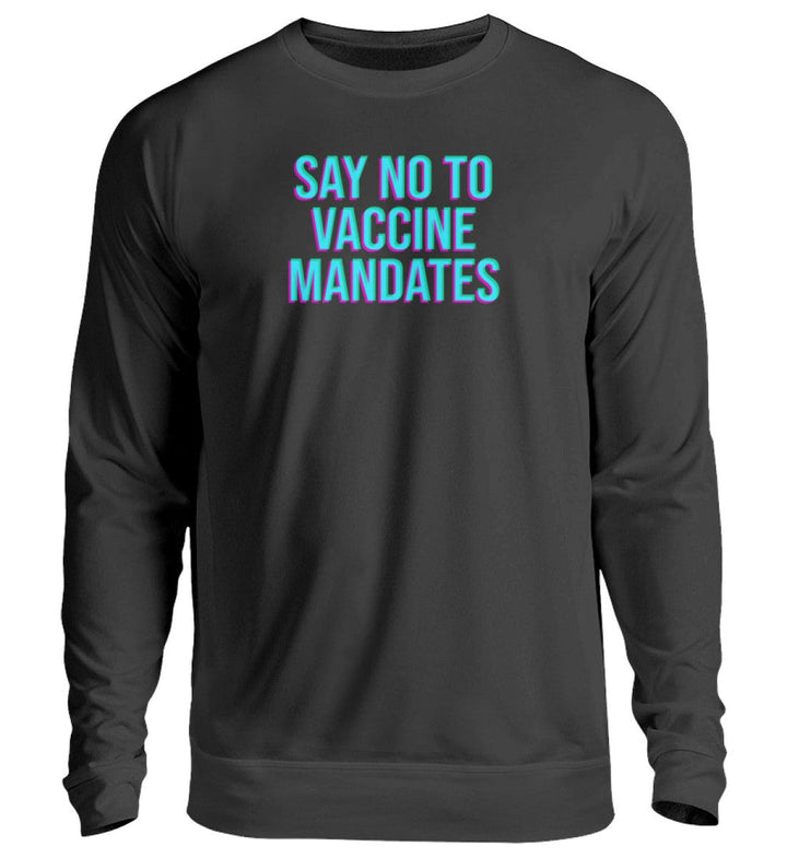 SWEATER MÄDELS • SAY NO TO VACCINE MANDATES-HARLEKINSHOP
