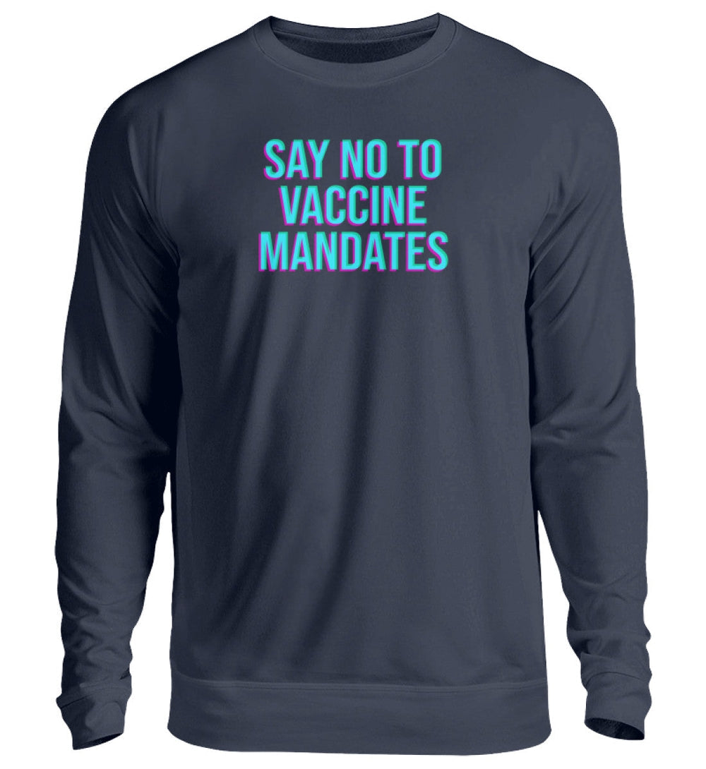 SWEATER MÄDELS • SAY NO TO VACCINE MANDATES-HARLEKINSHOP