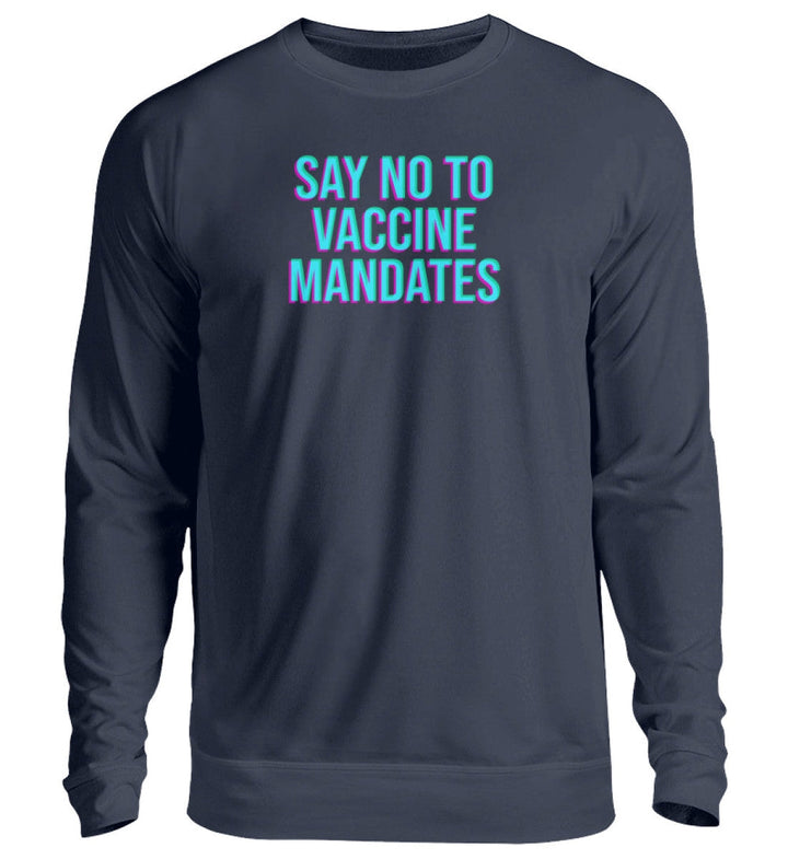 SWEATER MÄDELS • SAY NO TO VACCINE MANDATES-HARLEKINSHOP