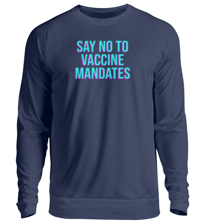 SWEATER MÄDELS • SAY NO TO VACCINE MANDATES-HARLEKINSHOP