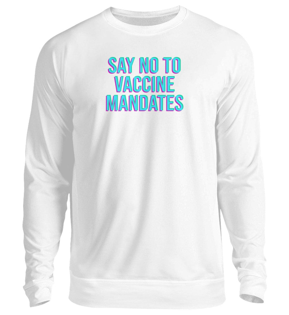 SWEATER MÄDELS • SAY NO TO VACCINE MANDATES-HARLEKINSHOP