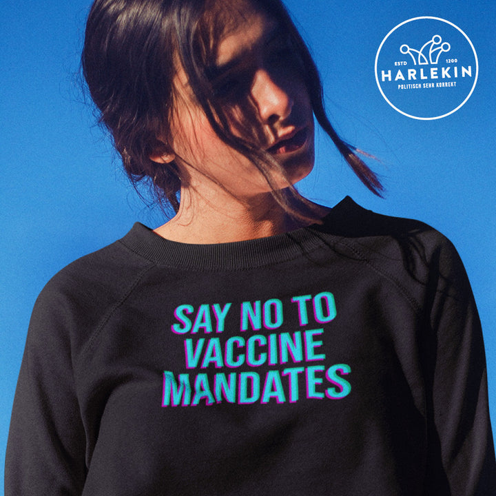 SWEATER MÄDELS • SAY NO TO VACCINE MANDATES-HARLEKINSHOP