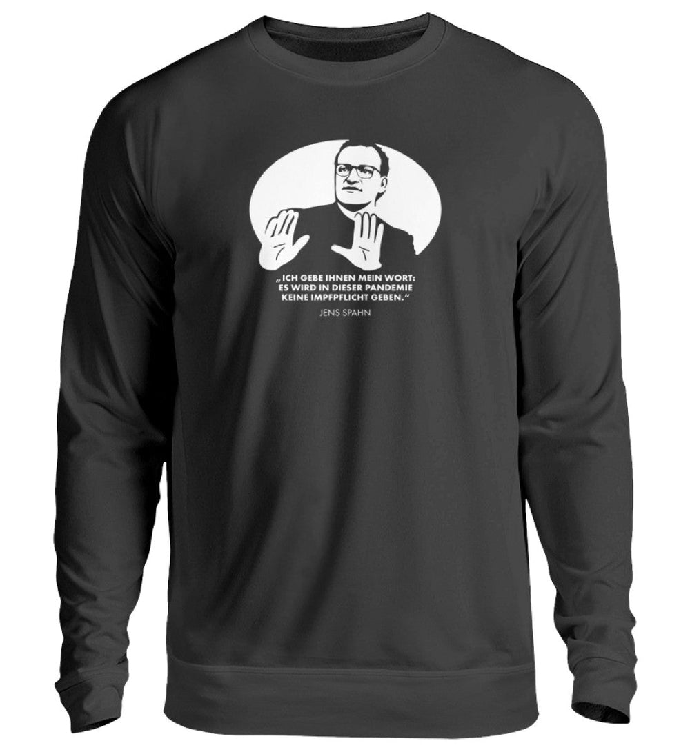 SWEATER MÄDELS • SPAHN: KEINE IMPFPFLICHT, ICH GEBE IHNEN MEIN WORT-HARLEKINSHOP