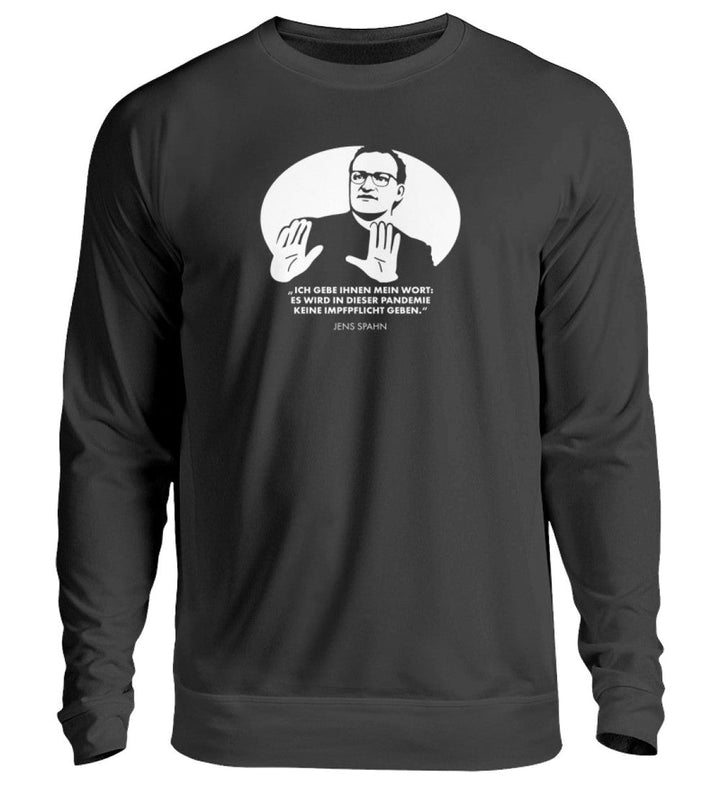 SWEATER MÄDELS • SPAHN: KEINE IMPFPFLICHT, ICH GEBE IHNEN MEIN WORT-HARLEKINSHOP