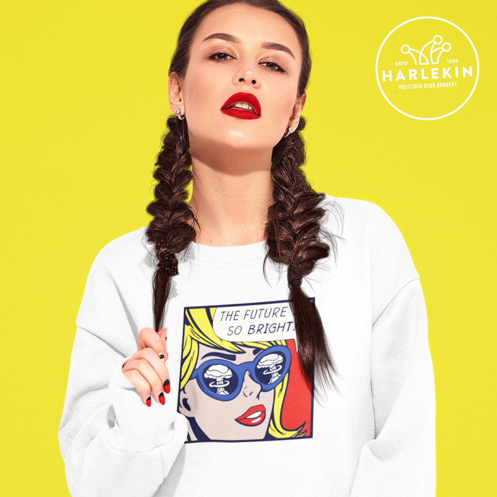 SWEATER MÄDELS • THE FUTURE IS SO BRIGHT!-HARLEKINSHOP