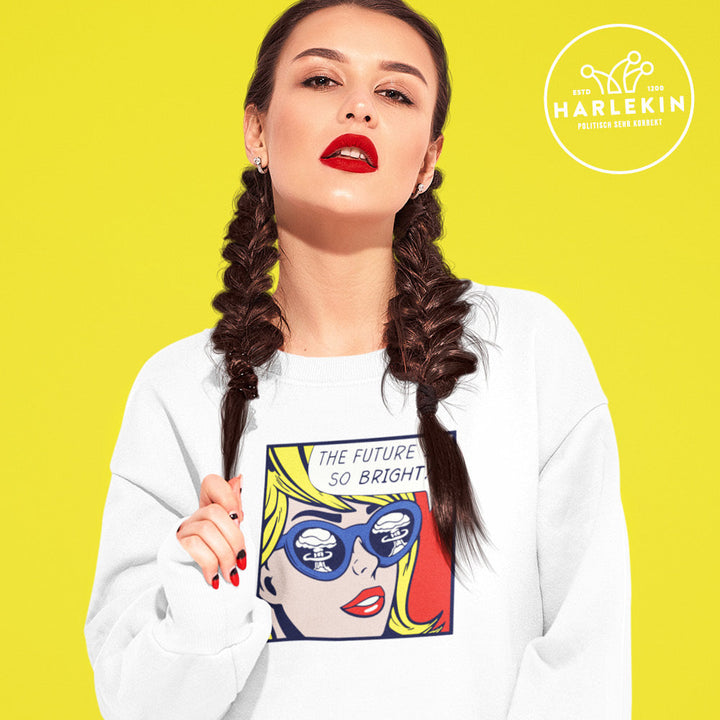 SWEATER MÄDELS • THE FUTURE IS SO BRIGHT!-HARLEKINSHOP