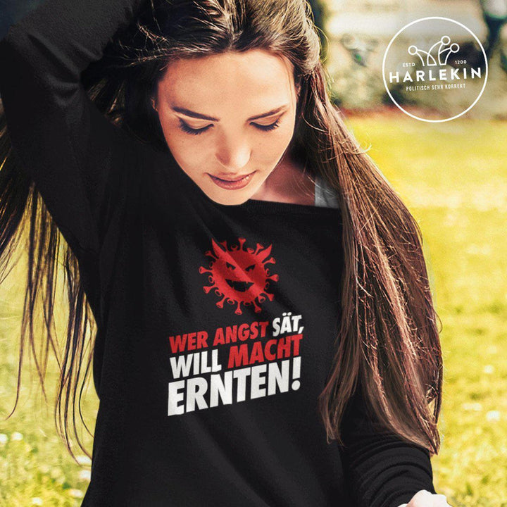 SWEATER MÄDELS • WER ANGST SÄT, WILL MACHT ERNTEN!-HARLEKINSHOP