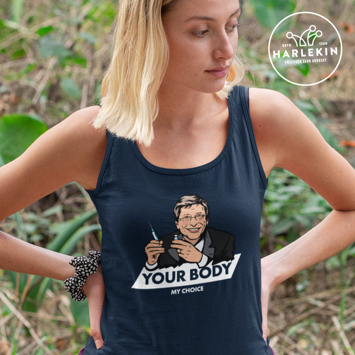 TANK TOP MÄDELS • BILL: YOUR BODY MY CHOICE-HARLEKINSHOP