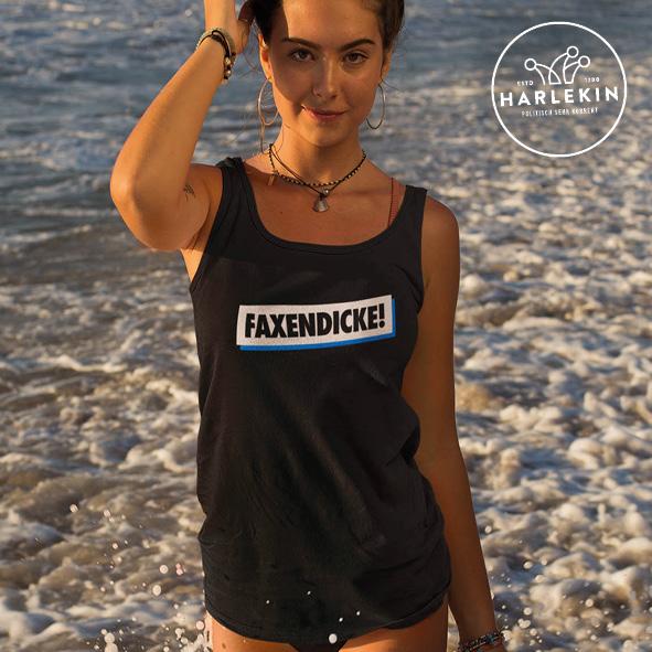 TANK TOP MÄDELS • FAXENDICKE!-HARLEKINSHOP