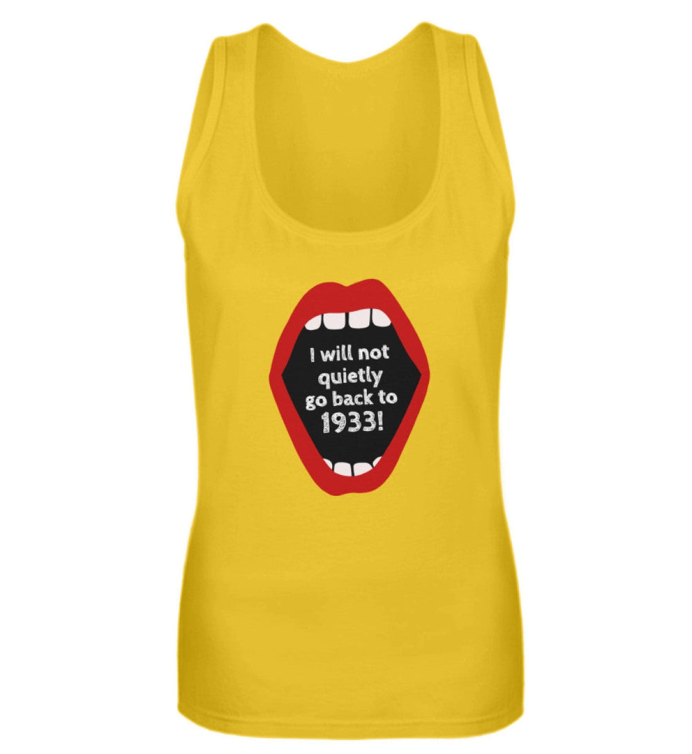 TANK TOP MÄDELS • I WILL NOT QUIETLY GO BACK TO 1933-HARLEKINSHOP