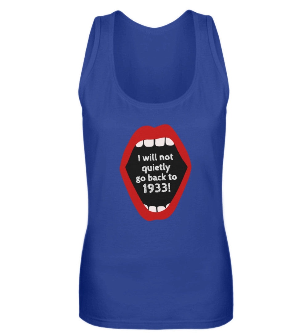TANK TOP MÄDELS • I WILL NOT QUIETLY GO BACK TO 1933-HARLEKINSHOP