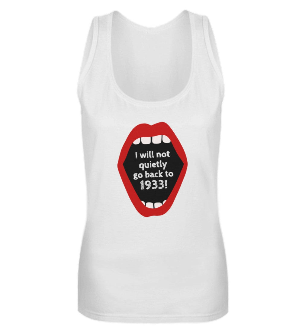 TANK TOP MÄDELS • I WILL NOT QUIETLY GO BACK TO 1933-HARLEKINSHOP