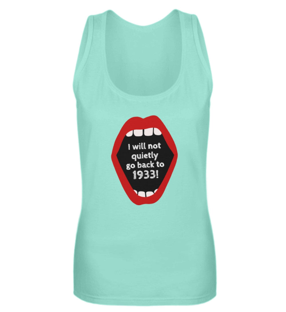 TANK TOP MÄDELS • I WILL NOT QUIETLY GO BACK TO 1933-HARLEKINSHOP