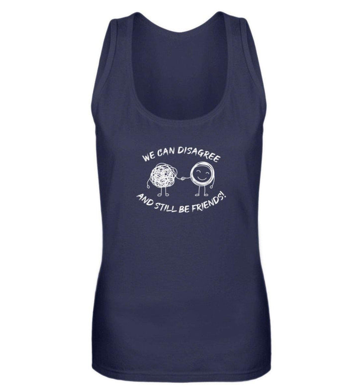 TANK TOP MÄDELS • WE CAN DISAGREE AND STILL BE FRIENDS-HARLEKINSHOP