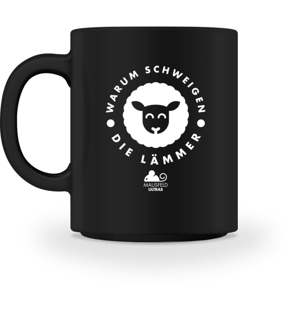 TASSE • MAUSFELD ULTRAS / WARUM SCHWEIGEN DIE LÄMMER - DUNKEL-HARLEKINSHOP