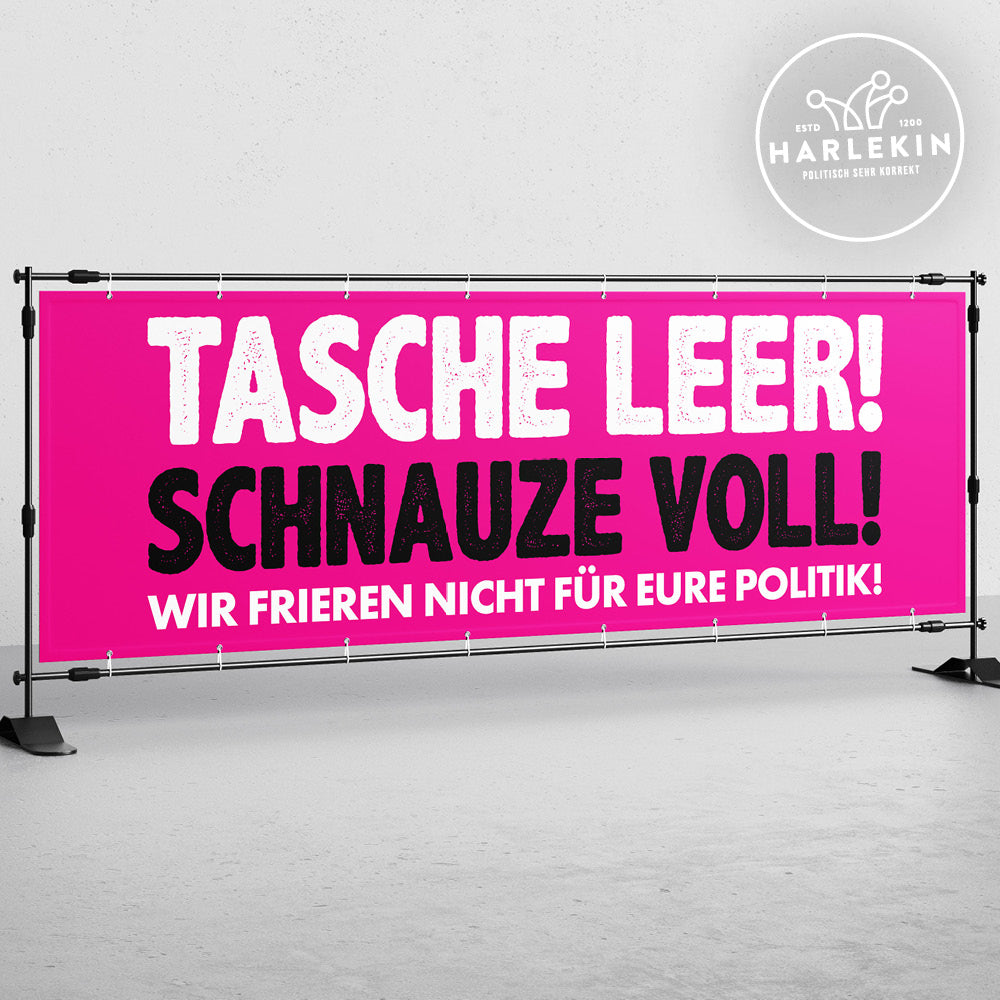 BANNER / PVC-PLANE extralang 3m x 1m • TASCHE LEER! SCHNAUZE VOLL!