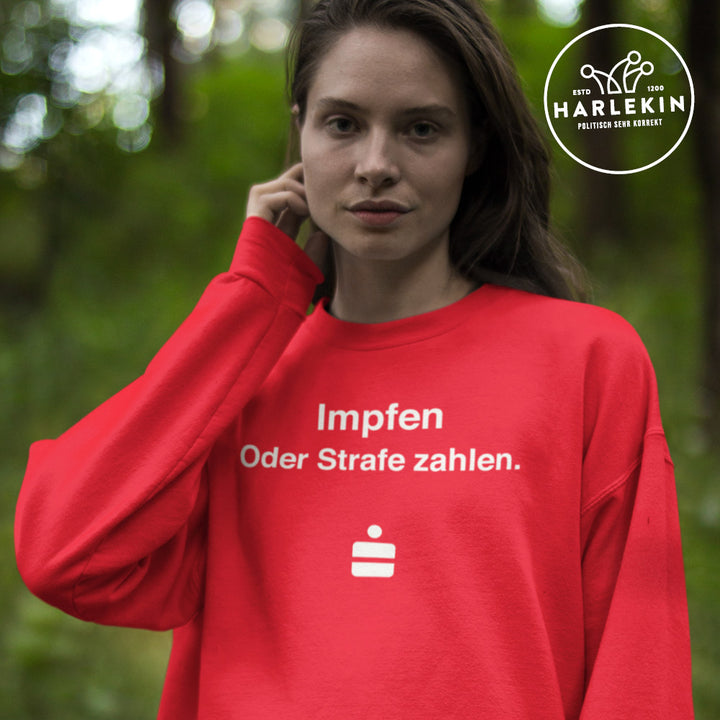 DIE WERBEANSTALT SWEATER MÄDELS • SPASSKASSE: IMPFEN ODER STRAFE ZAHLEN
