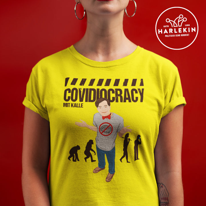 PREMIUM SHIRT MÄDELS • COVIDIOCRACY MIT KALLE