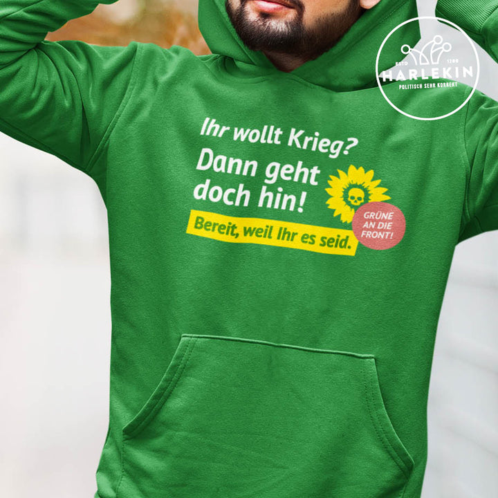 HOODIE BUBEN • IHR WOLLT KRIEG? DANN GEHT DOCH HIN!